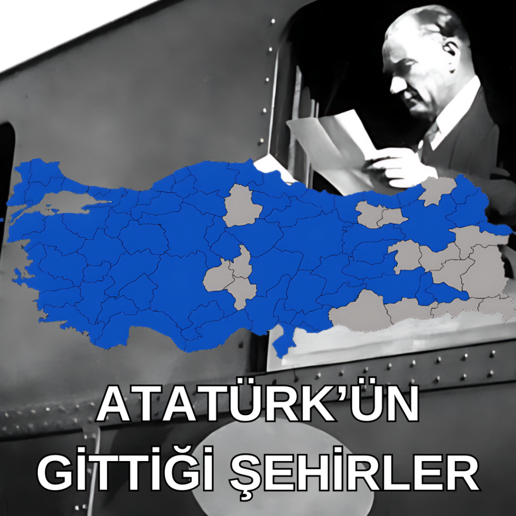 Atatürk'ün Gittiği Şehirler, Yurt Gezileri, Atatürk